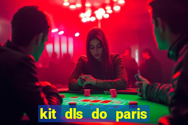 kit dls do paris saint germain